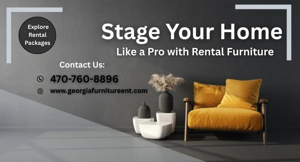 furniture rentals or staging